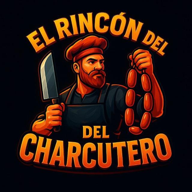 🔥El RINCÓN del CHACUTERO 🔥 By Chorimaster