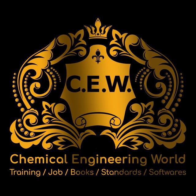 Chemical Engineering World / دنياى مهندسى شيمى