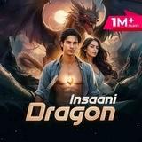 Insaani Dragon