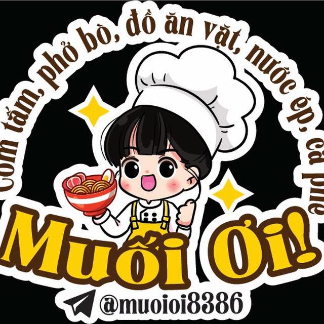MUỐI ƠI ! 🍱 Ẩm Thực Việt 🍜