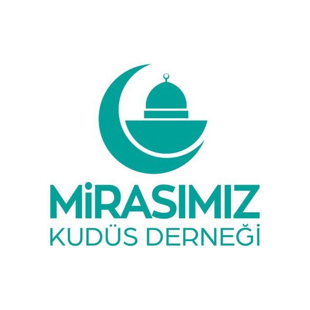 🇹🇷 Mirasımız Kudüs 🇹🇷