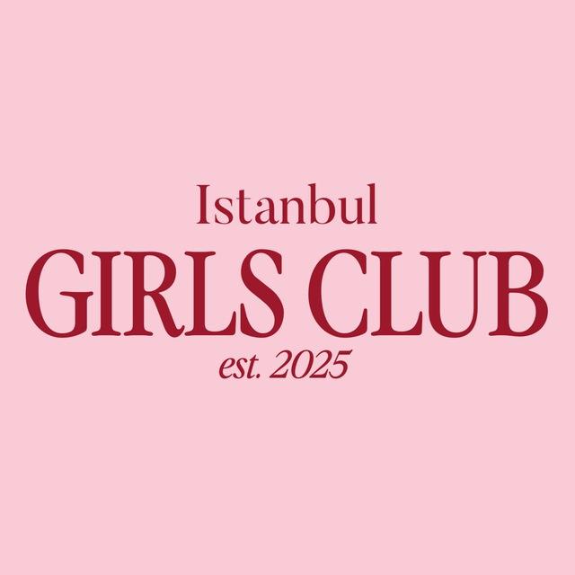 GIRLS CLUB Istanbul