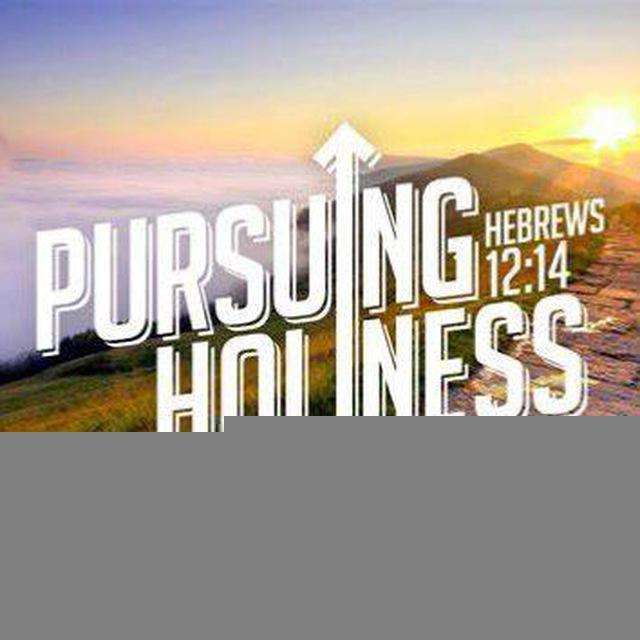 Pursuing Holiness