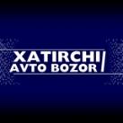 Xatirchi Avto Bozor 🚘