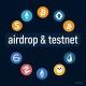⚡AIRDROPS & TESTNET 📌