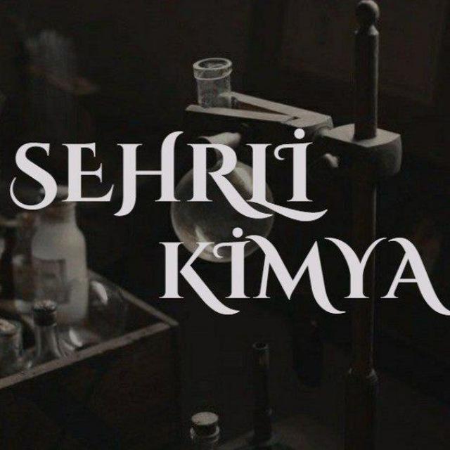 Sehrli Kimya ✨