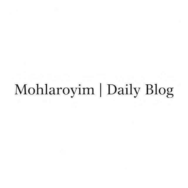 Mohlaroyim | Daily blog 🤍