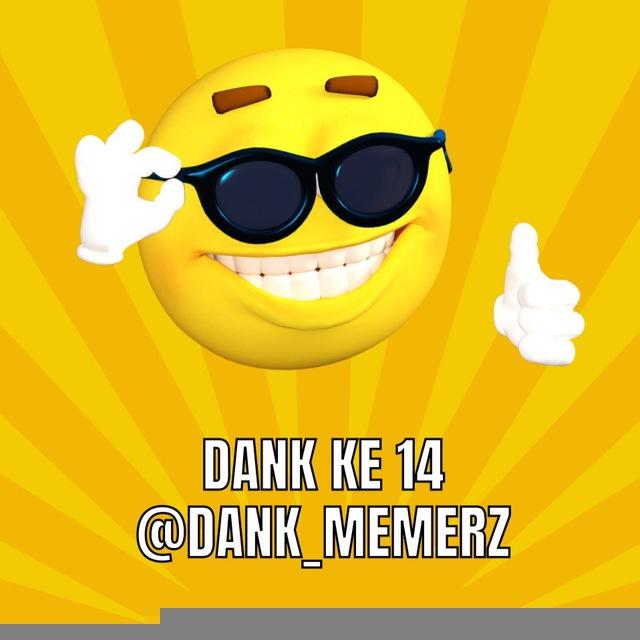 Dank Ke 14 🗿🌚