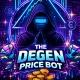 The Degen Price Bot (SOL)