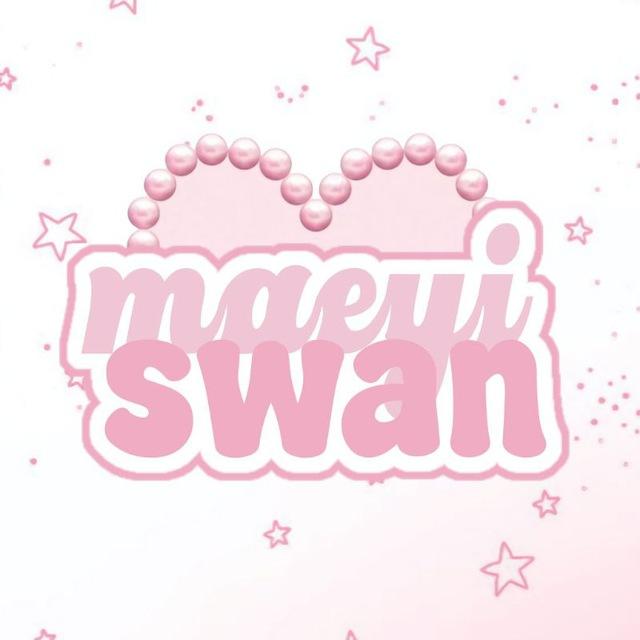 𝙢𝙖𝙚𝙮𝙞, 𝙩𝙝𝙚 𝙨𝙬𝙖𝙣.