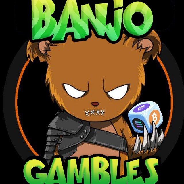 Banjo’s Gambles 🪕
