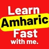 Learn Amharic Fast
