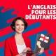 L'ANGLAIS POUR LES DÉBUTANTS™ 🇬🇧🇬🇧