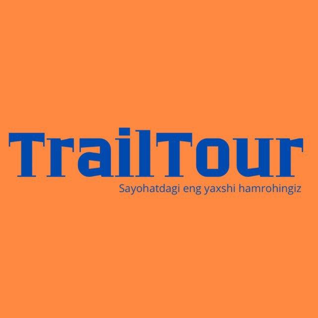 TrailTour Uz | Dunyo bo’ylab 🌏
