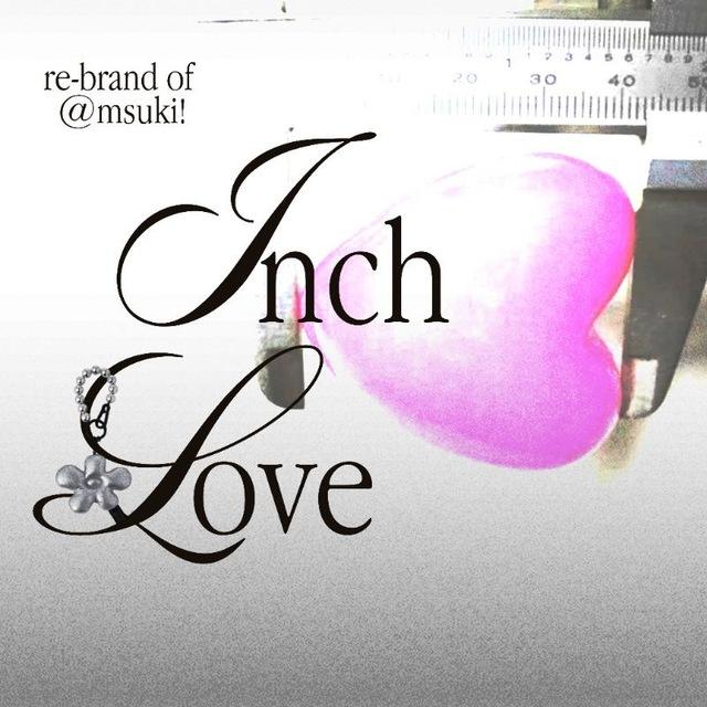 𔘓 inch-love.