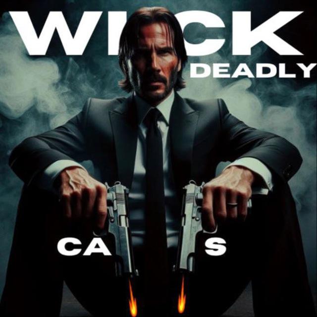 ⚜⚜Wick Deadly Calls⚜⚜