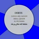 DURUUS SHEIKH ABU HASHIM ABDULQAADIR HASHIM AL MUSAAWA حفظه الله تعالى ورعاه