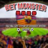 BET MONSTER FIXED 👹