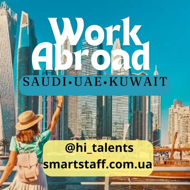 Work in Dubai, UAE, Saudi Arabia, Kuwait, Turkey