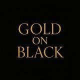 Gold on Black
