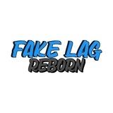 FAKE LAG | REBORN