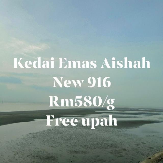 Kedai Emas Aishah KEA Rm580/g free upah❤️