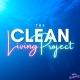 The Clean Living Project Channel