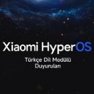 HyperOS Türkçe Dil Modülü Duyuruları
