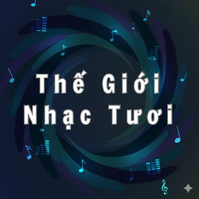 Thế Giới Nhạc Tươi