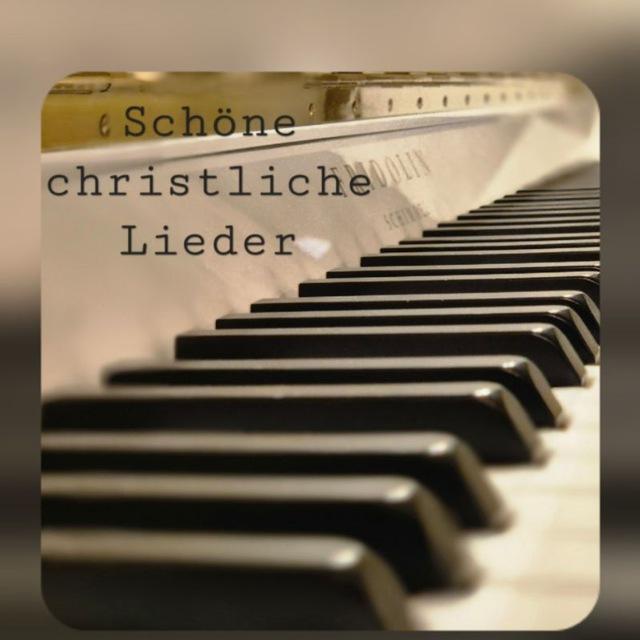 Schöne christliche Lieder 🎵🎶