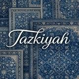 𝐓𝐚𝐳𝐤𝐢𝐲𝐚𝐡 | تَزكِية