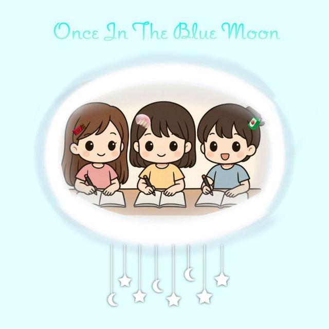Once In The Blue Moon Translation