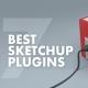 SketchUp & Plugin