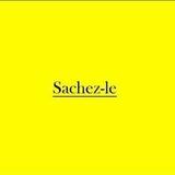 Sachez-le