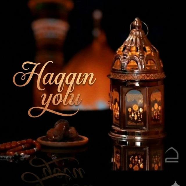 🕋 HAQQIN YOLU 🕋