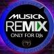 Música Remix Exclusive