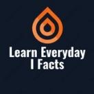 Learn Everyday | Facts
