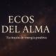 Ecos Del Alma