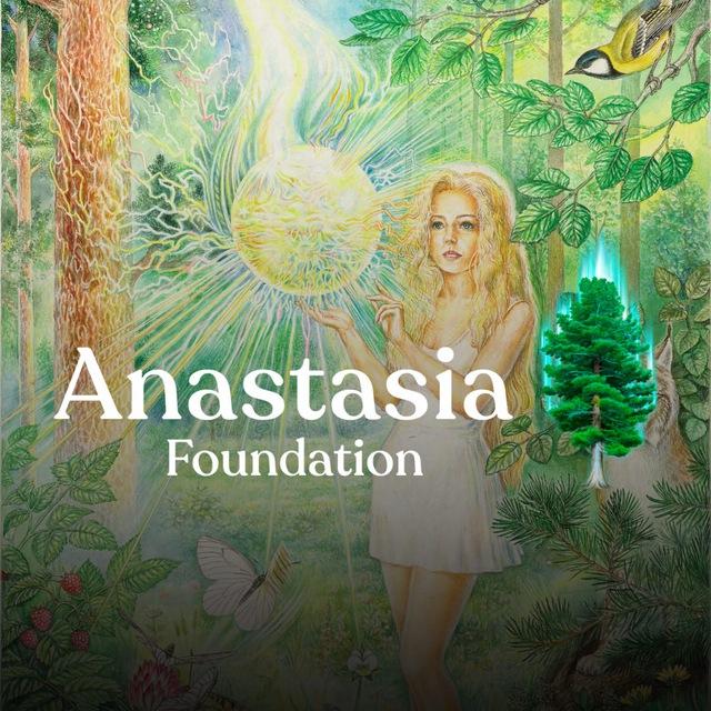 Anastasia Foundation | Ringing Cedars of Russia