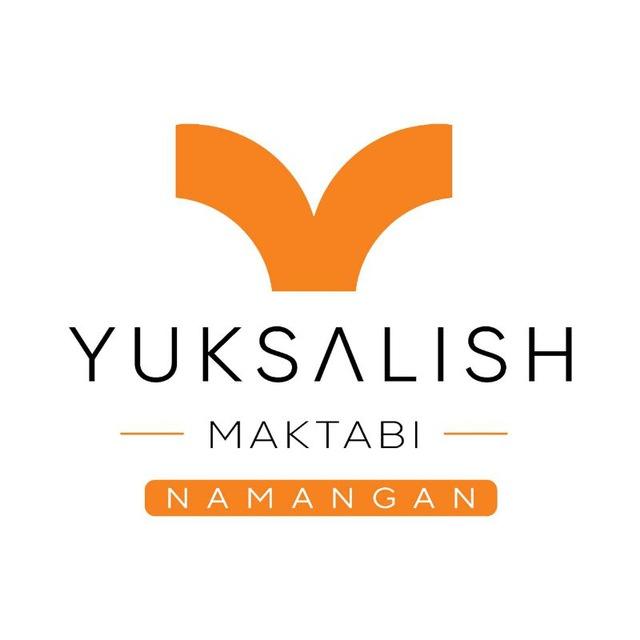 Yuksalish maktabi | NAMANGAN