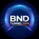 BND TUNNEL VPN🟢