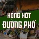 Hóng Hớt Đường Phố
