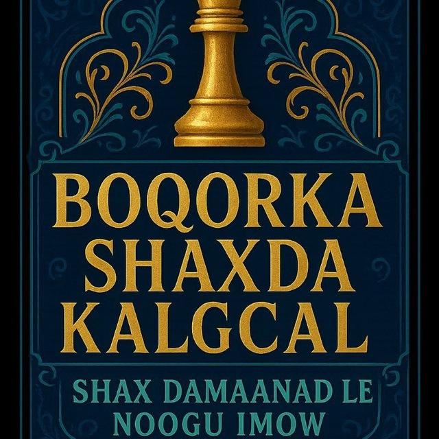 BOQORKA SHAXDA KALGACAL