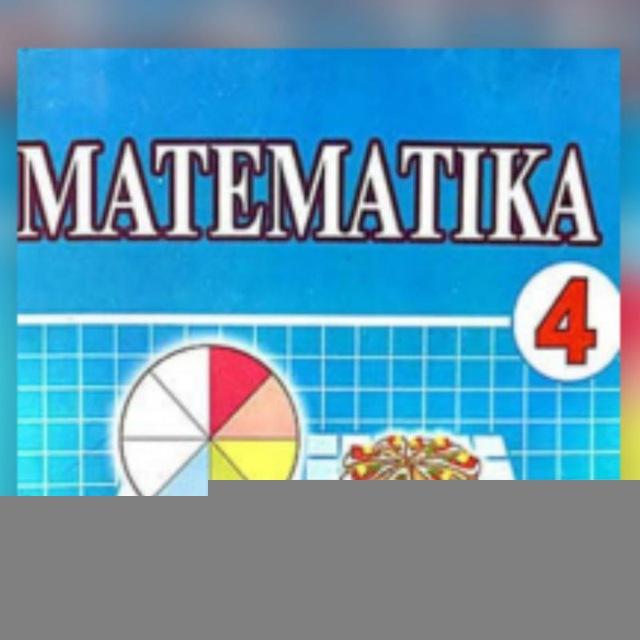 4-sinf Matematika javobari