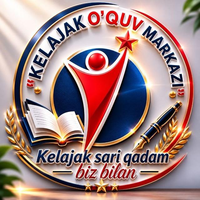 "KELAJAK" o'quv markazi