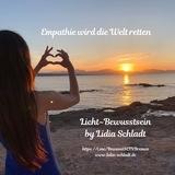 Licht~BewusstSEIN ~ Lidia Schladt