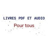 LIVRES PDF ET AUDIO POUR TOUS - DÉVELOPPEMENT PERSO- SPIRITUALITE-BUSINESS-MARKETING - EDUCATION FINANCIÈRE