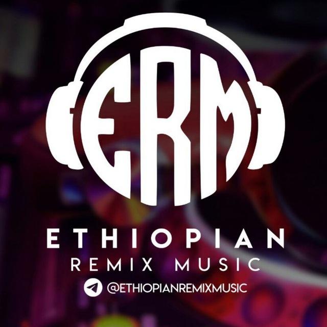 Ethiopian Remix Music™