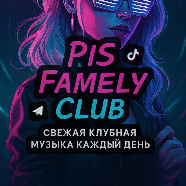 🎧PisFamelyClub🎧