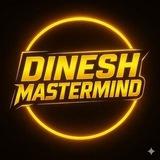 Dinesh Mastermind